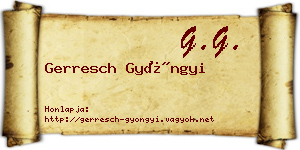Gerresch Gyöngyi névjegykártya